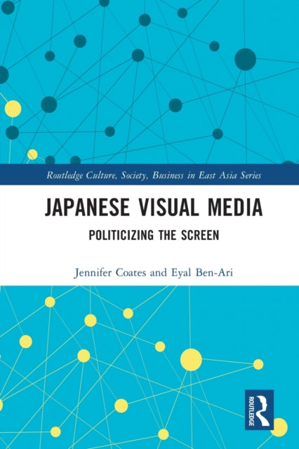 Book cover of: Japanese Visual Media. By: Jennifer Coates