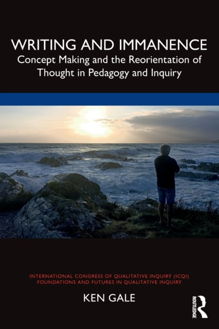 Book cover of: Writing and Immanence. By: Ken Gale
