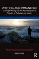 Book cover of: Writing and Immanence. By: Ken Gale