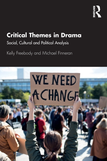 Book cover of: Critical Themes in Drama. By: Kelly Freebody