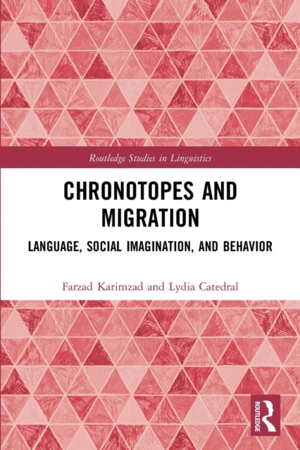 Book cover of: Chronotopes and Migration. By: Farzad Karimzad