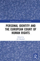 Book cover of: Personal Identity and the European Court of Human Rights. By: Jill Marshall