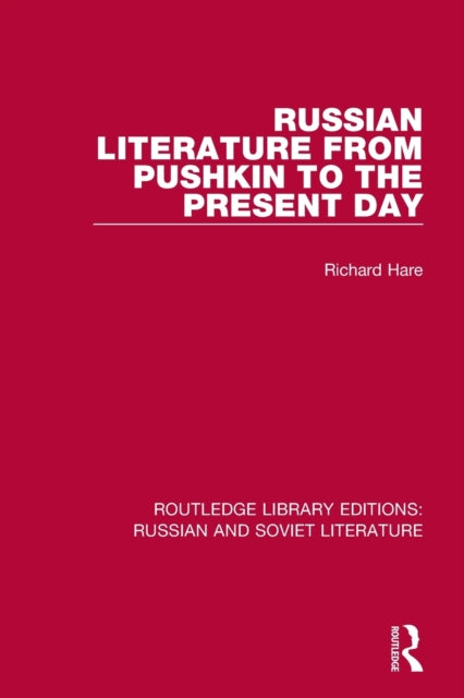 Book cover of: Russian Literature from Pushkin to the Present Day. By: Richard Hare
