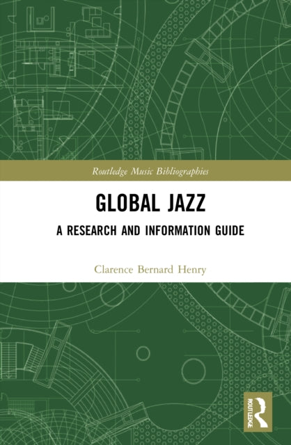 Book cover of: Global Jazz. By: Clarence Bernard Henry
