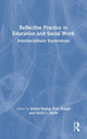 Book cover of: Reflective Practice in Education and Social Work. By: Robyn Ewing