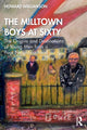 Book cover of: Milltown Boys at Sixty. By: Howard Williamson