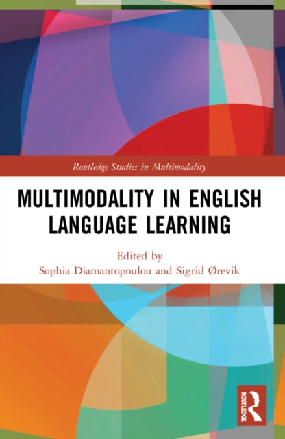 Book cover of: Multimodality in English Language Learning. By: Sophia Diamantopoulou
