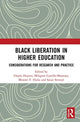 Book cover of: Black Liberation in Higher Education. By: Chayla Haynes