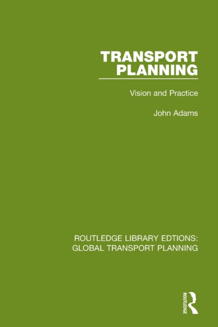 Book cover of: Transport Planning. By: John Adams - undifferentiated