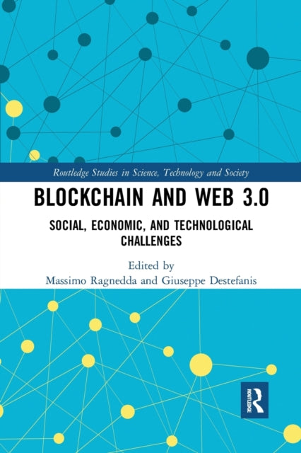 Book cover of: Blockchain and Web 3.0. By: Massimo Ragnedda