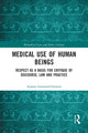 Book cover of: Medical Use of Human Beings. By: Austen Garwood-Gowers