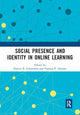 Book cover of: Social Presence and Identity in Online Learning. By: Patrick R. Lowenthal