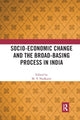 Book cover of: Socio-Economic Change and the Broad-Basing Process in India. By: M. V. Nadkarni