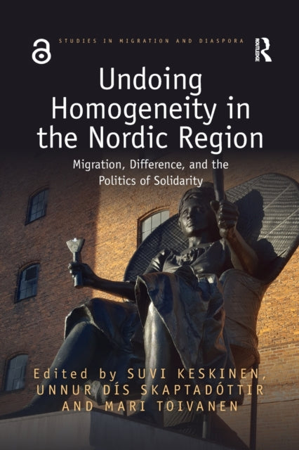 Book cover of: Undoing Homogeneity in the Nordic Region. By: Suvi Keskinen