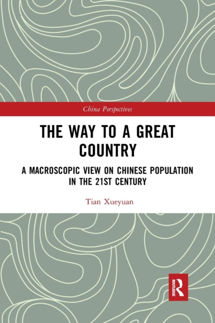 Book cover of: Way to a Great Country. By: Xueyuan Tian