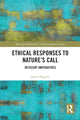 Book cover of: Ethical Responses to Nature’s Call