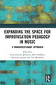 Book cover of: Expanding the Space for Improvisation Pedagogy in Music. By: Guro Gravem Johansen