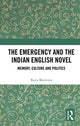 Book cover of: Emergency and the Indian English Novel. By: Raita Merivirta