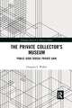 Book cover of: Private Collector's Museum