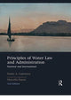 Book cover of: Principles of Water Law and Administration. By: Dante A. Caponera
