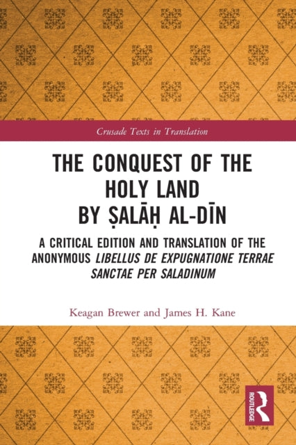Book cover of: Conquest of the Holy Land by Salah al-Din. By: Keagan Brewer