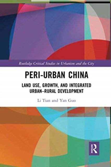 Book cover of: Peri-Urban China. By: Li Tian