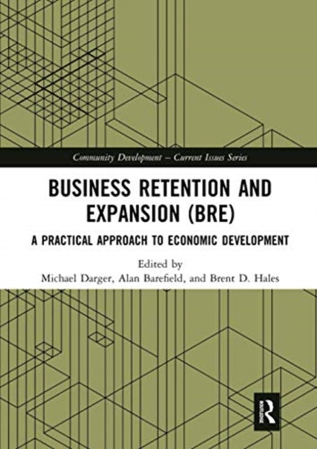 Book cover of: Business Retention and Expansion (BRE). By: Michael Darger