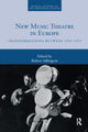 Book cover of: New Music Theatre in Europe. By: Robert Adlington