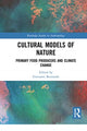 Book cover of: Cultural Models of Nature. By: Giovanni Bennardo