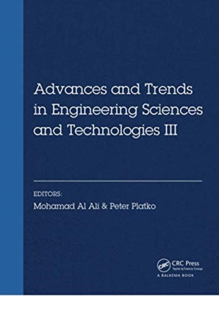 Book cover of: Advances and Trends in Engineering Sciences and Technologies III. By: Mohamad Al Ali