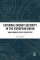 Book cover of: External Energy Security in the European Union. By: Matús Misík