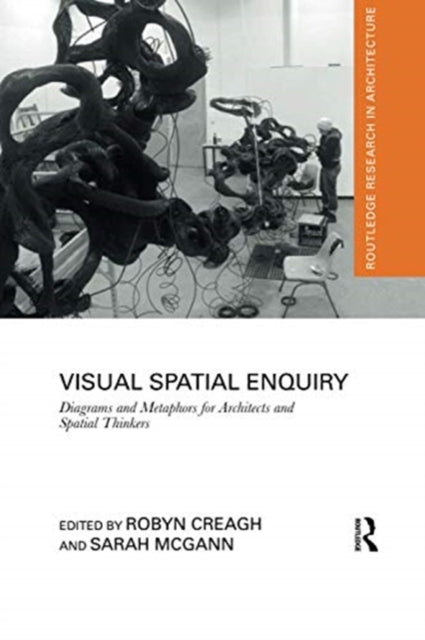 Book cover of: Visual Spatial Enquiry. By: Robyn Creagh