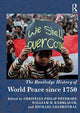 Book cover of: Routledge History of World Peace since 1750. By: Christian Peterson
