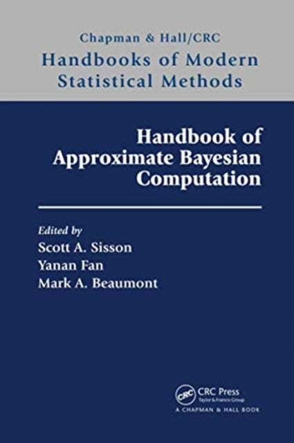 Book cover of: Handbook of Approximate Bayesian Computation. By: S. A. Sisson