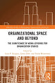 Book cover of: Organisational Space and Beyond. By: Karen Dale