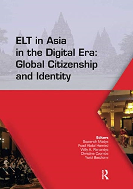 Book cover of: ELT in Asia in the Digital Era: Global Citizenship and Identity. By: Suwarsih Madya