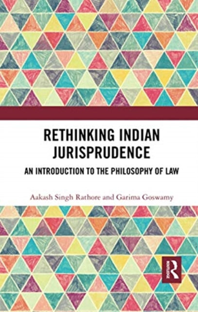 Book cover of: Rethinking Indian Jurisprudence. By: Aakash Singh Rathore