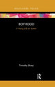Book cover of: Boyhood. By: Timothy Shary