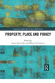 Book cover of: Property, Place and Piracy