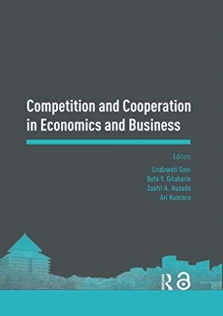 Book cover of: Competition and Cooperation in Economics and Business. By: Ari Kuncoro