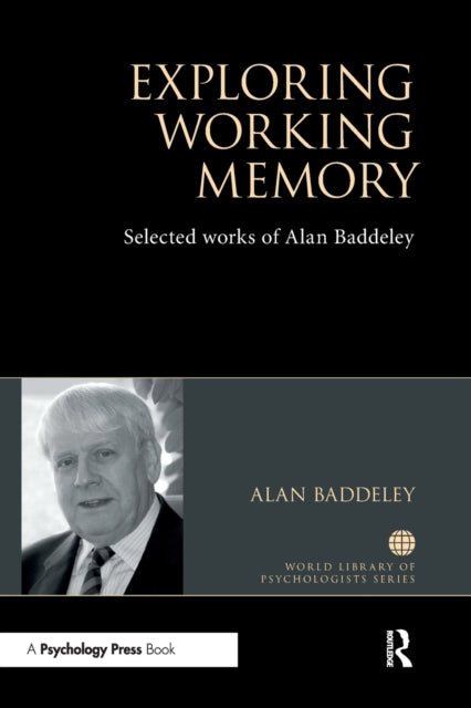 Book cover of: Exploring Working Memory. By: Alan D. Baddeley
