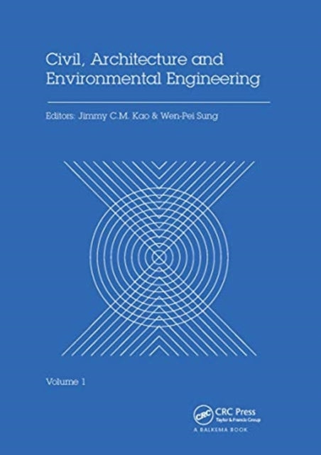 Book cover of: Civil, Architecture and Environmental Engineering Volume 1. By: Jimmy C. M. Kao
