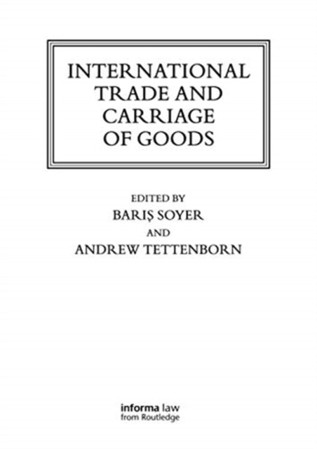 Book cover of: International Trade and Carriage of Goods. By: Baris Soyer
