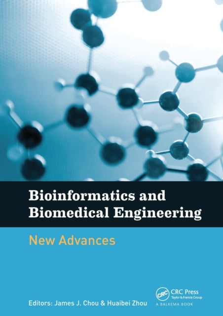 Book cover of: Bioinformatics and Biomedical Engineering: New Advances. By: James Chou