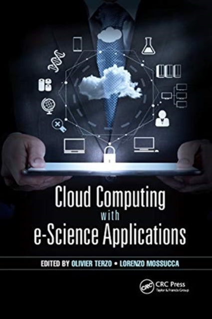 Book cover of: Cloud Computing with e-Science Applications. By: Olivier Terzo
