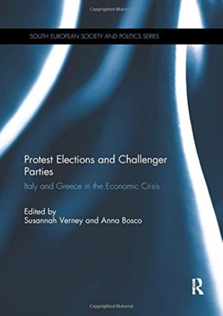 Book cover of: Protest Elections and Challenger Parties. By: Susannah Verney
