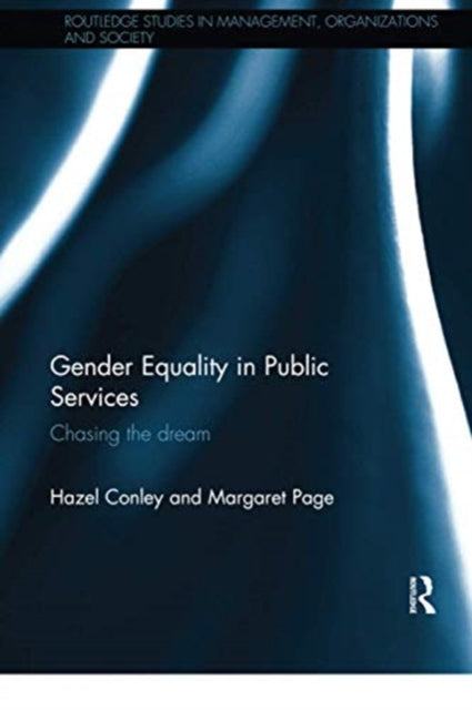 Book cover of: Gender Equality in Public Services. By: Hazel Conley