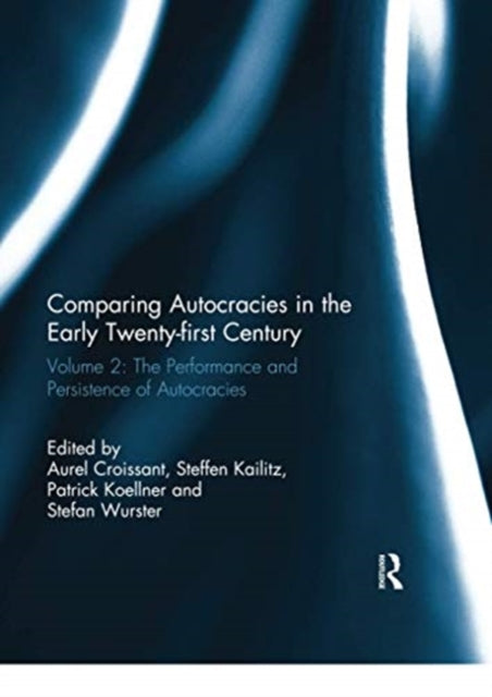 Book cover of: Comparing autocracies in the early Twenty-first Century. By: Aurel Croissant