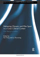 Book cover of: Delivering Olympic and Elite Sport in a Cross Cultural Context. By: Fan Hong