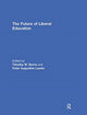 Book cover of: Future of Liberal Education. By: Timothy Burns
